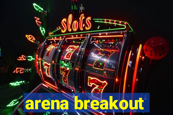 arena breakout-beta